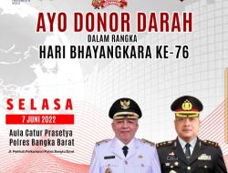 Menjelang HUT Bhayangkara ke-76 Personil Polres Bangka Barat Akan Melaksanakan Donor Darah ajak Masyarakat Berpartisipasi